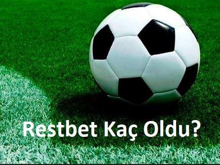 restbet kaç oldu