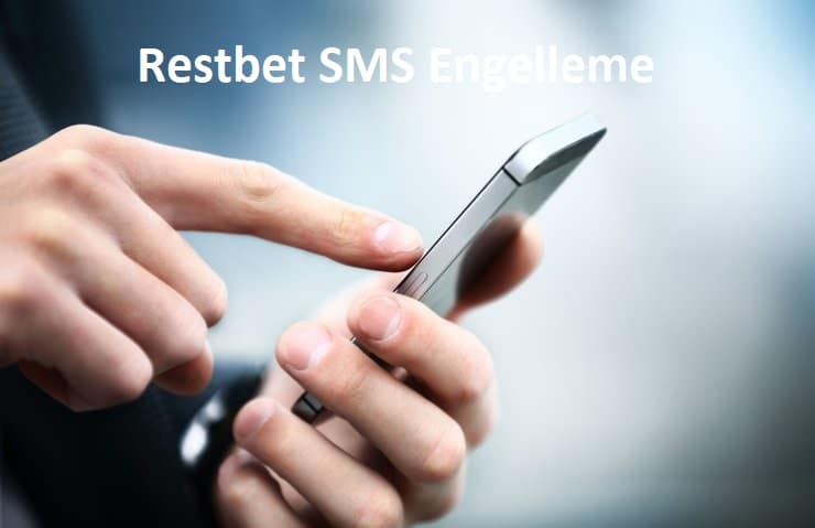 restbet sms engelleme