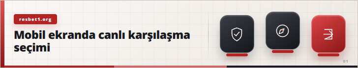 Mobil ekranda canlı karşılaşma seçimi | resbet1.org