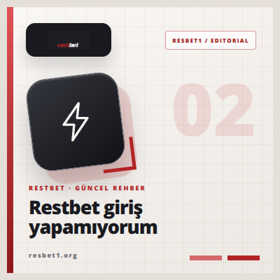 Restbet Giriş Yapamıyorum: Çözüm Adımları | resbet1.org